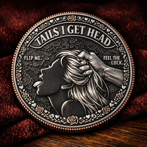 ❤️Heads I Get Tail / Tails I Get Head Commemorative Coin